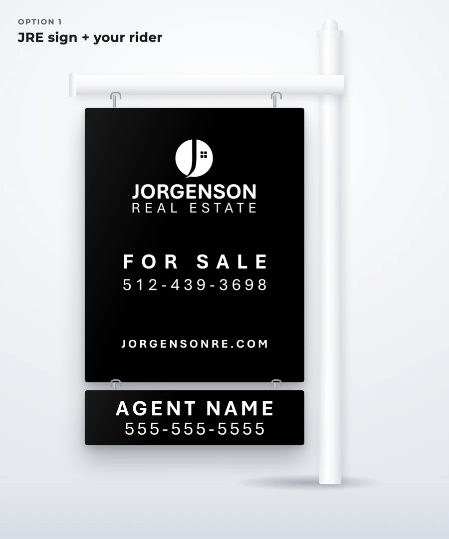 Rendering of the standard Jorgenson Real Estate for-sale sign with the office number and website, plus a black rider below showing the agent's name and phone number